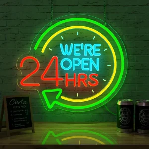 Open Neon Sign We're Open 24 HRS